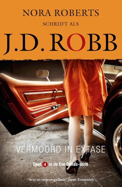 Vermoord in extase, J.D. Robb - Paperback - 9789022587010