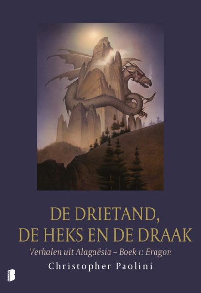 De drietand, de heks en de draak, Christopher Paolini - Gebonden - 9789022587157