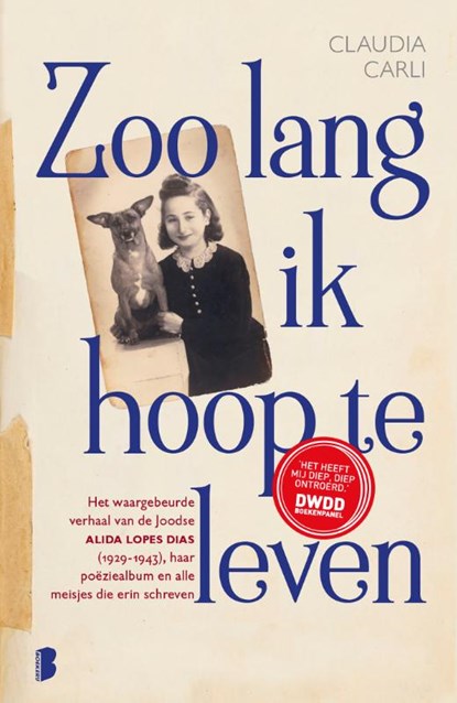 Zoo lang ik hoop te leven, Claudia Carli - Paperback - 9789022587577