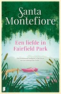 Een liefde in Fairfield Park | Santa Montefiore | 