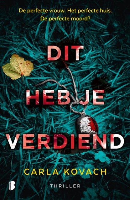 Dit heb je verdiend, Carla Kovach - Paperback - 9789022588260