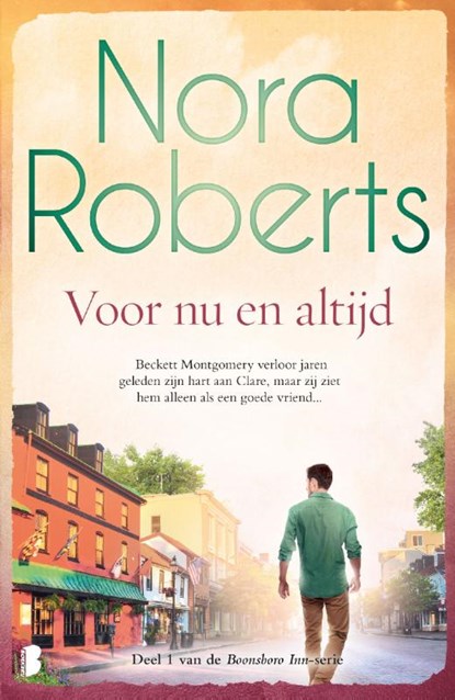 Voor nu en altijd, Nora Roberts - Paperback - 9789022588505