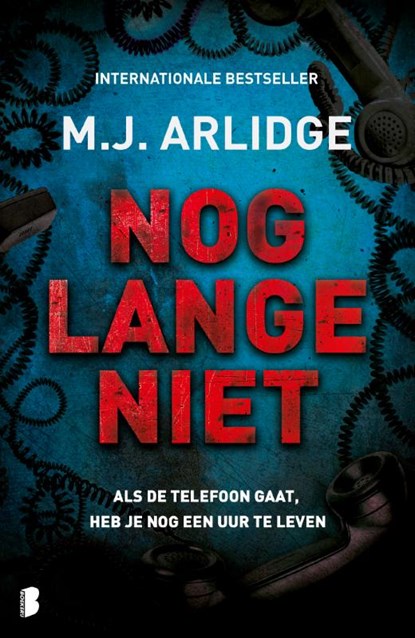 Nog lange niet, M.J. Arlidge - Paperback - 9789022589540