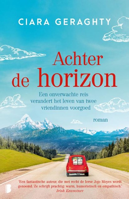 Achter de horizon, Ciara Geraghty - Paperback - 9789022589939