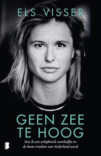 Geen zee te hoog, Els Visser - Paperback - 9789022590270
