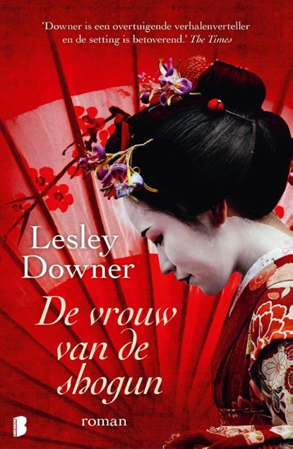 De vrouw van de shogun, Lesley Downer - Paperback - 9789022590515