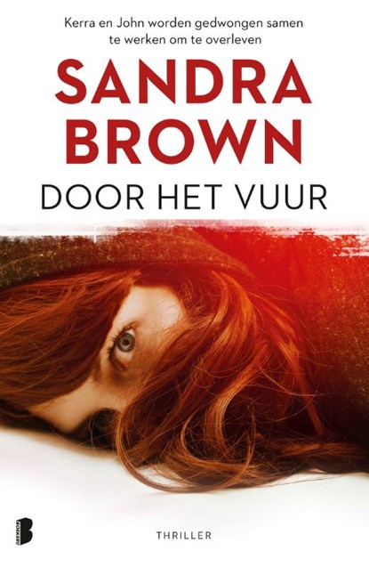 Door het vuur, Sandra Brown - Paperback - 9789022591802