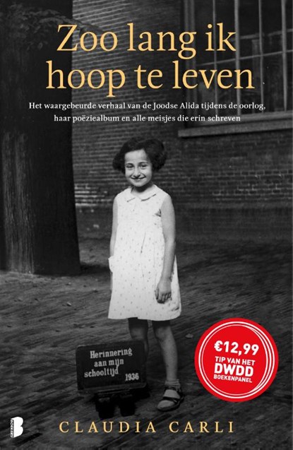 Zoo lang ik hoop te leven, Claudia Carli - Paperback - 9789022592458