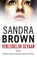 Verleidelijk gevaar, Sandra Brown - Paperback - 9789022592502
