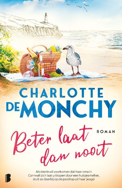 Beter laat dan nooit, Charlotte de Monchy - Paperback - 9789022592694