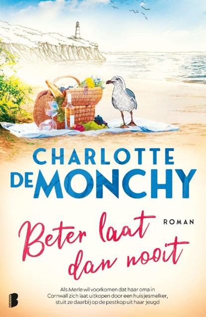 Beter laat dan nooit, Charlotte de Monchy - Paperback - 9789022592694