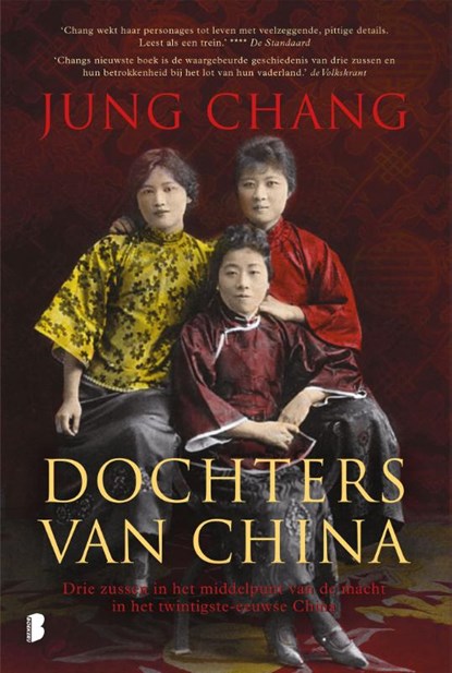 Dochters van China, Jung Chang - Paperback - 9789022592984