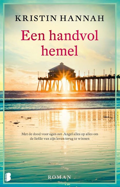 Een handvol hemel, Kristin Hannah - Paperback - 9789022593370