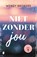 Niet zonder jou, Wendy Brokers - Paperback - 9789022593745