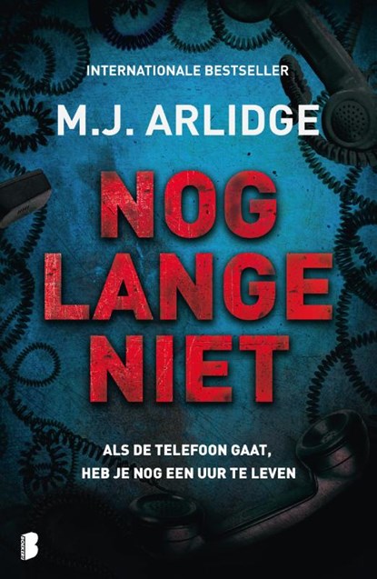 Nog lange niet, M.J. Arlidge - Paperback - 9789022594377