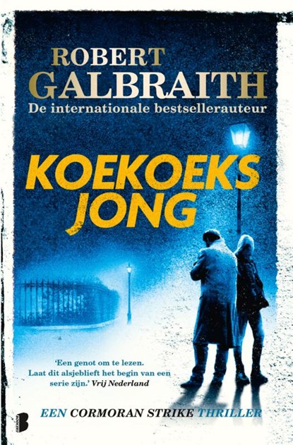 Koekoeksjong, Robert Galbraith - Paperback - 9789022594476