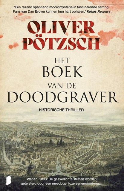 Het boek van de doodgraver, Oliver Pötzsch - Paperback - 9789022594483