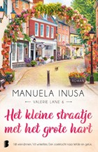 Het kleine straatje met het grote hart | Manuela Inusa | 