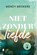 Niet zonder liefde, Wendy Brokers - Paperback - 9789022595879
