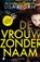 De vrouw zonder naam, Lisa Regan - Paperback - 9789022596210