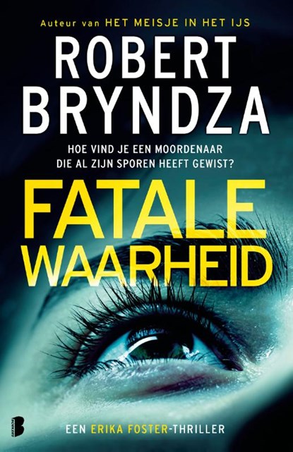 Fatale waarheid, Robert Bryndza - Paperback - 9789022596524