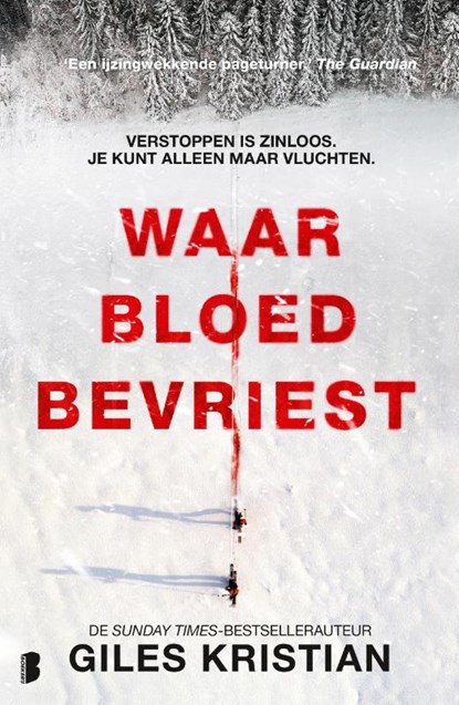 Waar bloed bevriest, Giles Kristian - Paperback - 9789022596913