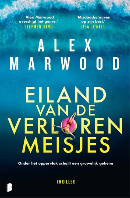 Eiland van de verloren meisjes, Alex Marwood - Paperback - 9789022598290