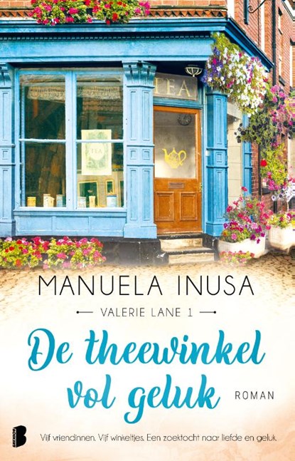 De theewinkel vol geluk, Manuela Inusa - Paperback - 9789022598580