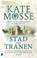 Stad van tranen, Kate Mosse - Paperback - 9789022599273