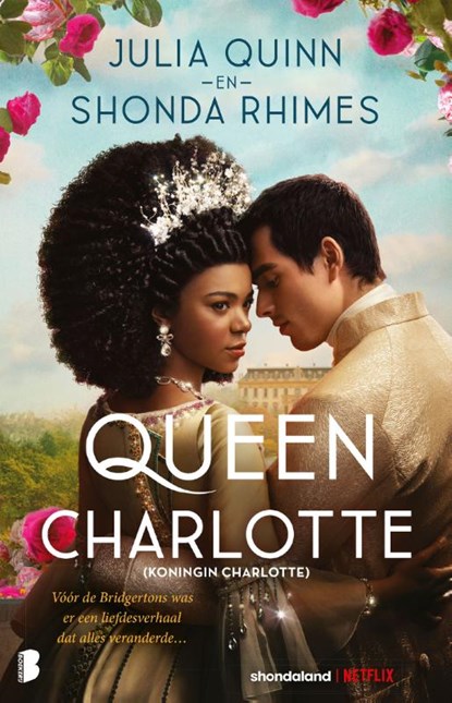 Queen Charlotte (Koningin Charlotte), Julia Quinn ; Textcase - Paperback - 9789022599358