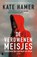 De verdwenen meisjes, Kate Hamer - Paperback - 9789022599433