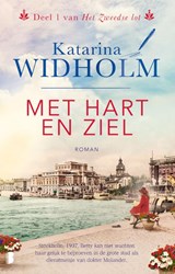 Met hart en ziel | Katarina Widholm | 9789022599648