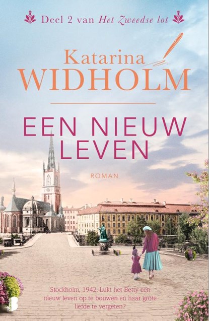 Een nieuw leven, Katarina Widholm - Paperback - 9789022599655