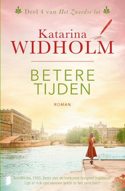 Betere tijden, Katarina Widholm - Paperback - 9789022599679