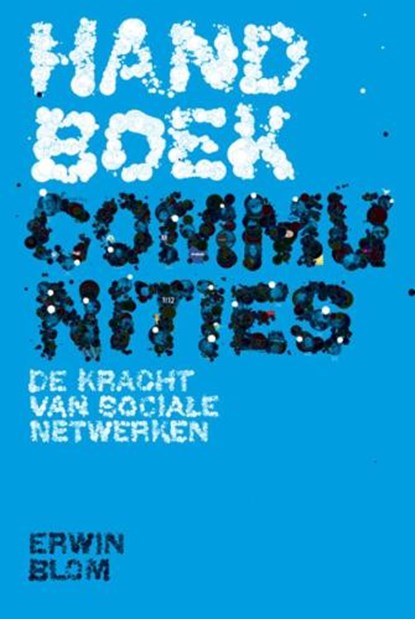 Handboek Communities, BLOM, Erwin - Paperback - 9789022959480