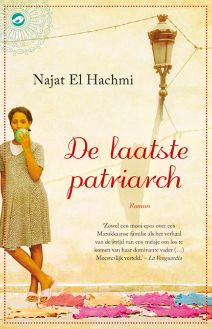 De laatste patriarch, EL HACHMI, Najat - Paperback - 9789022959862