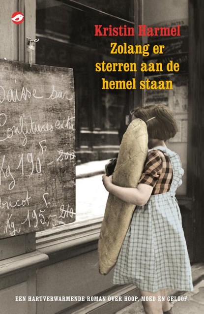 Zolang er sterren aan de hemel staan, Kristin Harmel - Paperback - 9789022960097