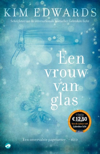 Een vrouw van glas, Kim Edwards - Paperback - 9789022960165