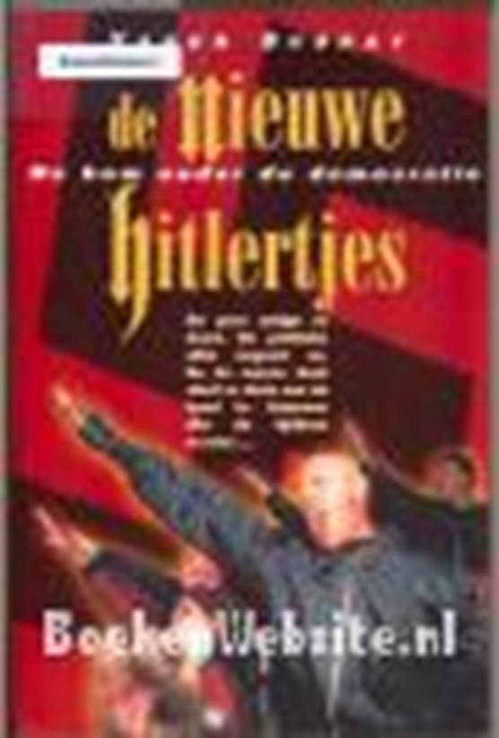 De nieuwe Hitlertjes