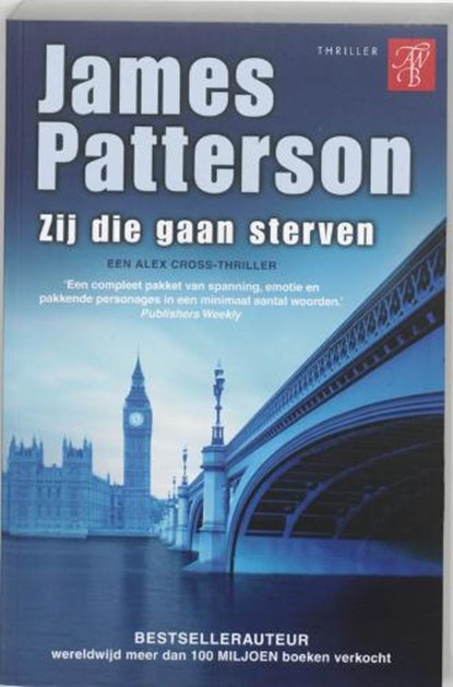 Zij die gaan sterven, PATTERSON,James - Paperback - 9789022989760