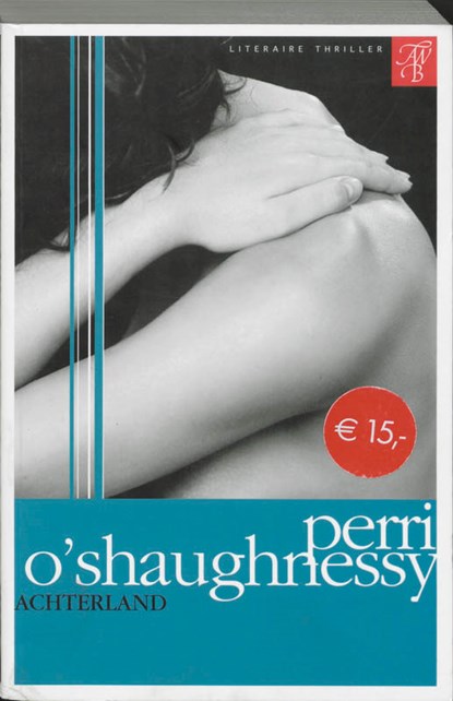Achterland, P. O'Shaughnessy - Paperback - 9789022991527