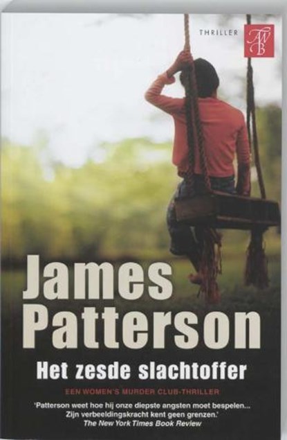 Het zesde slachtoffer, PATTERSON, James - Paperback - 9789022992456
