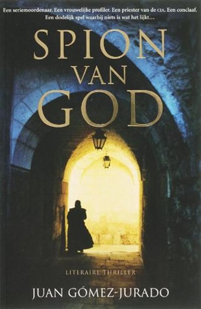Spion van God, GÓMEZ-JURADO, Juan - Paperback - 9789022992463