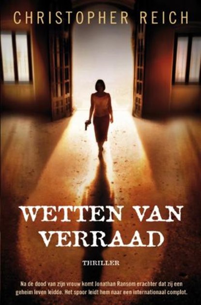 Wetten van verraad, REICH, Christopher - Paperback - 9789022993835