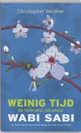 Wabi Sabi - Weinig tijd en toch heel gelukkig - WEIDNER, C.A. - 9789022994740
