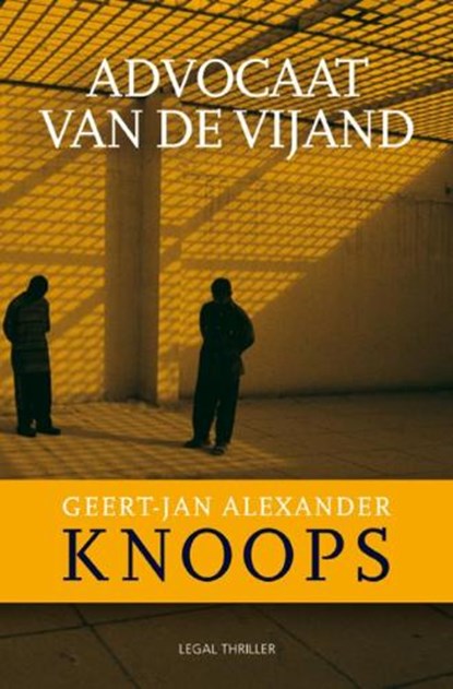 Advocaat van de vijand, KNOOPS, Geert-Jan - Paperback - 9789022994924