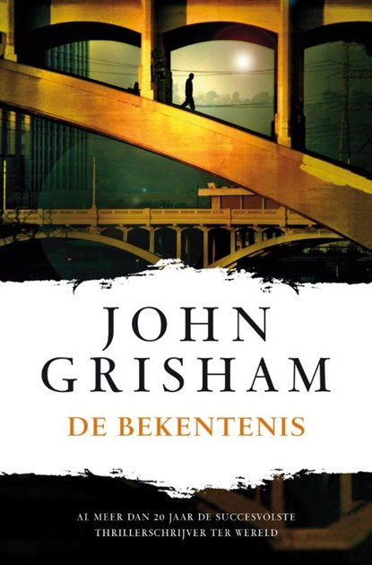 De bekentenis, John Grisham - Paperback - 9789022998953