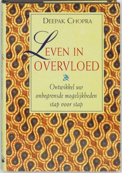 Leven in overvloed, Deepak Chopra - Gebonden - 9789023008927