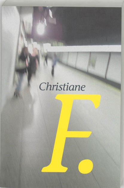 Christiane F., Kai Hermann ; Horst Rieck - Paperback - 9789023009771
