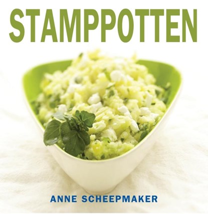 Stamppotten, Anne Scheepmaker - Gebonden - 9789023012900